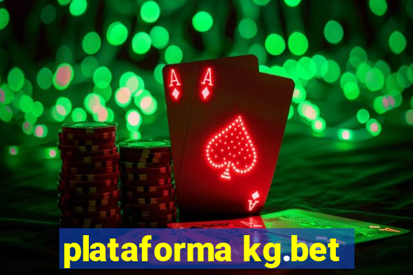 plataforma kg.bet